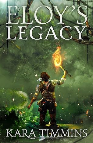 Cover of Eloy’s Legacy by Kara Timmins
